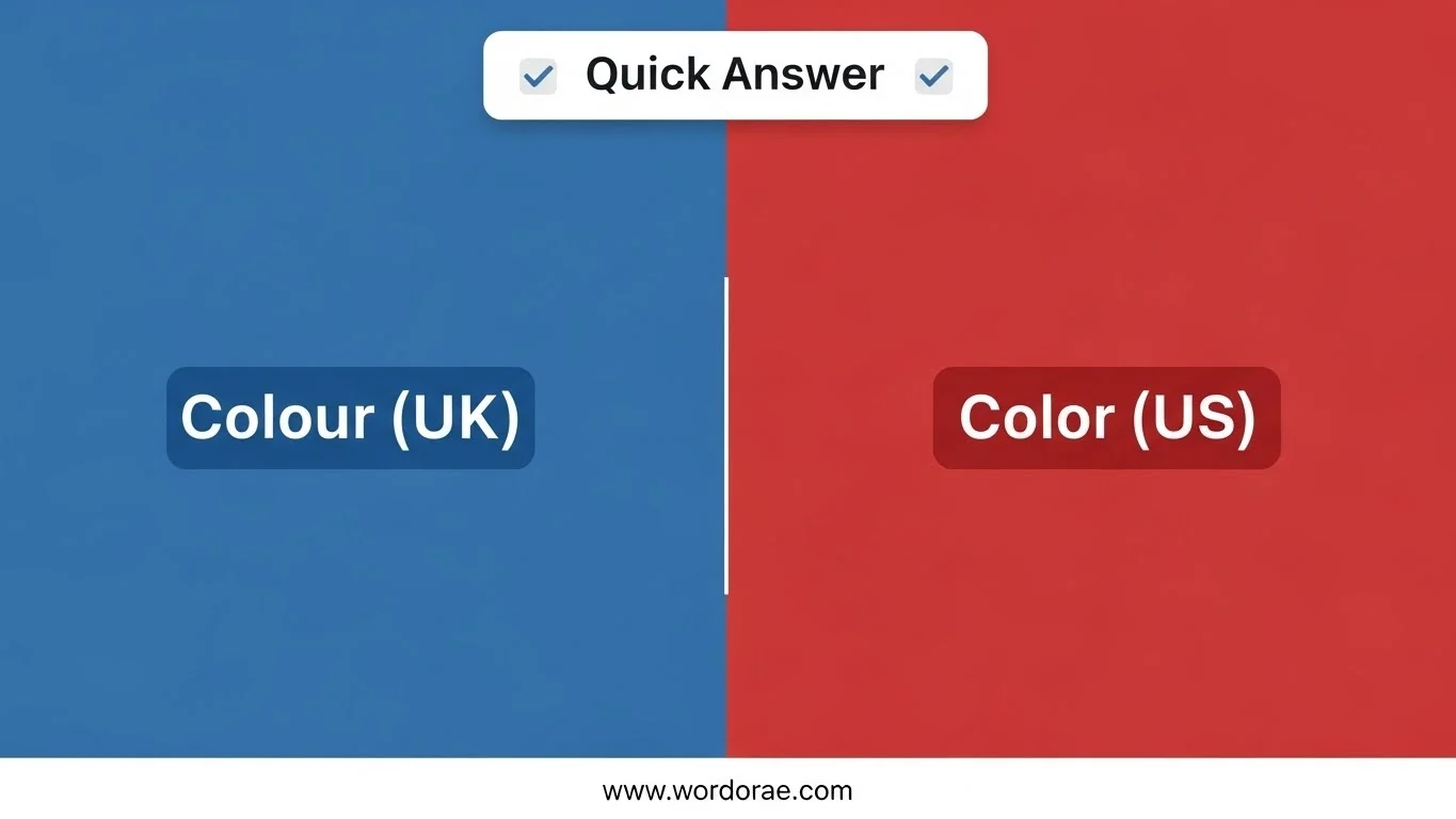 Colour or Color: Which Spelling Is Correct? Tips & Examples