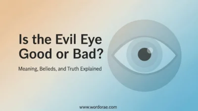 Is the Evil Eye Good or Bad
