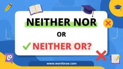 Neither Nor or Neither Or
