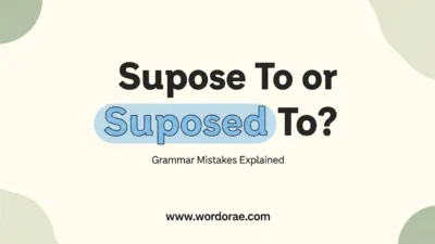 Suppose To or Supposed To